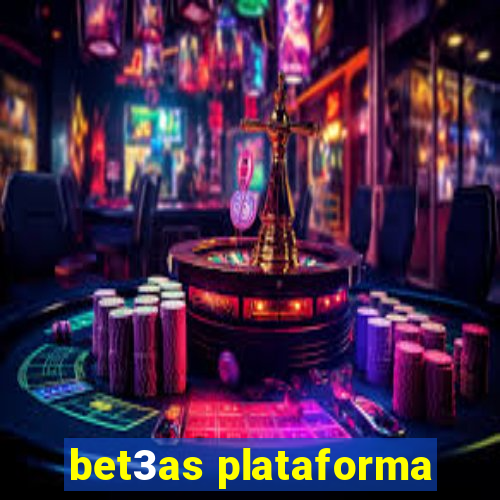 bet3as plataforma